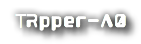  TRpper-A0